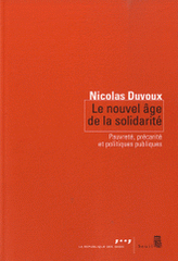 Le nouvel âge de la solidarité. Pauvreté, précarité et politiques publiques