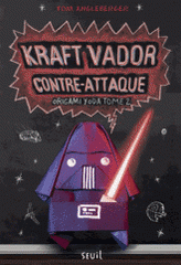 Origami Yoda Tome 2
Kraft Vador contre-attaque