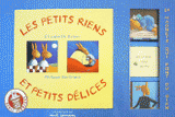 Les petits riens et petits délices. Avec 24 magnets qui font du bien