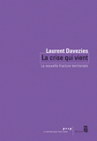 La crise qui vient. La nouvelle fracture territoriale