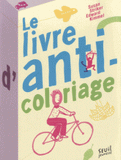 Le livre d'anti-coloriage