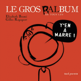 Le gros ralbum de tous les y'en a marre !