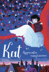 Kat, apprentie magicienne Tome 1