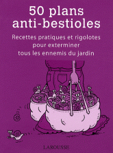 50 plans anti-bestioles
