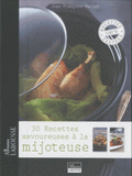 30 Recettes savoureuses à la mijoteuse
