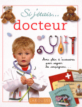 Si j'étais... docteur