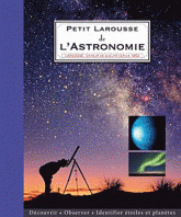 Petit Larousse de l'astronomie