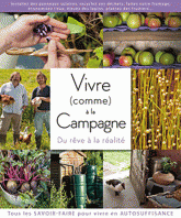 Vivre (comme) à la Campagne. Du rêve à la réalité