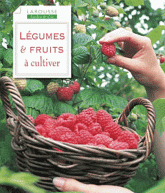 Légumes et fruits à cultiver