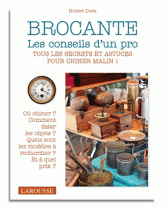 Brocante. Les conseils d'un pro