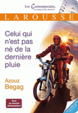 Celui qui n'est pas né de la derniere pluie. Avec un dossier pédagogique