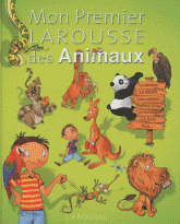 Mon Premier Larousse des animaux. 4/7 ans