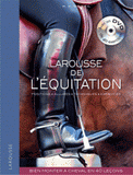 Larousse de l'équitation. Positions, allures, techniques, exercices
avec 1 DVD