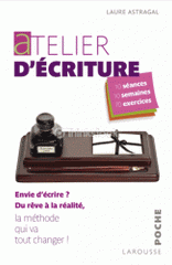Atelier d'écriture. Envie d'écrire ? Du rêve à la réalité