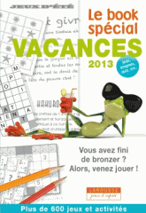 Le book spécial vacances
Edition 2013