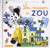 La maison de Zou