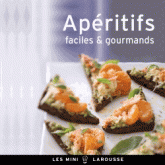 Apéritifs faciles & gourmands