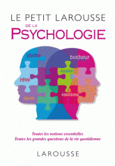 Le petit Larousse de la psychologie