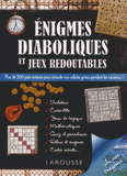 Enigmes diaboliques et jeux redoutables