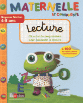 Lecture Moyenne Section 4-5 ans. 65 activités progressives pour découvrir la lecture