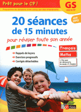20 séances de 15 minutes pour réviser toute son année. Prêt pour le CP !
