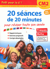 20 séances de 20 minutes pour réviser toute son année. Prêt pour la 6e !