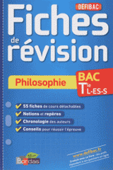 Philosophie BAC Tle L-ES-S. Fiches de révision