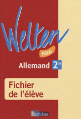 Allemand 2e Welten. Fichier de l'élève
