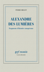 Alexandre des Lumières. Fragments d'histoire européenne