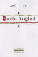 Oncle Anghel. Les récits d'Adrien Zograffi