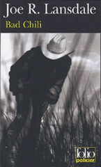Bad Chili. Une enquête de Hap Collins et Leonard Pine