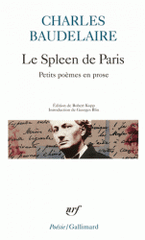 Le Spleen de Paris. Petits Poèmes en prose