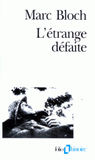 L'étrange défaite. Témoignage écrit en 1940