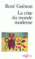 La crise du monde moderne