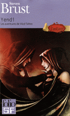 Les aventures de Vlad Taltos Tome 2
Yendi