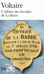 L'Affaire du chevalier de La Barre. Précédé de L'Affaire Lally