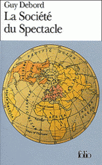 La société du spectacle