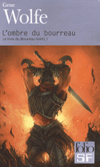 Le livre du Nouveau Soleil Tome 1
L'ombre du bourreau
