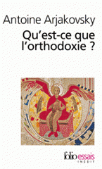 Qu'est-ce que l'orthodoxie ?