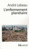 L'enfermement planétaire