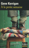 A la petite semaine