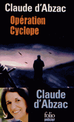 Opération Cyclope. Une enquête du colonel Lanvaux