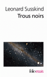 Trous noirs. La guerre des savants