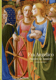 Fra Angelico. Peintre de lumière