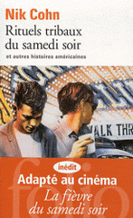 Rituels tribaux du samedi soir. Et autres histoires américaines