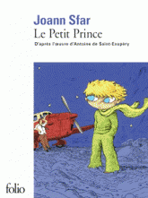 Le Petit Prince. D'après l'oeuvre d'Antoine de Saint-Exupéry