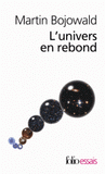 L'univers en rebond. Avant le big-bang