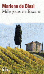 Mille jours en Toscane