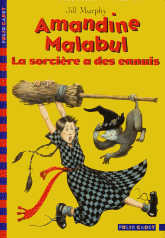 Amandine Malabul Tome 3
La sorcière a des ennuis