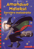 Amandine Malabul Tome 1
Sorcière maladroite